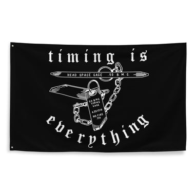 Black Timing is Everything S&S Flag