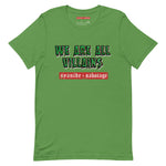 We Are All Villains