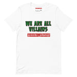 We Are All Villains
